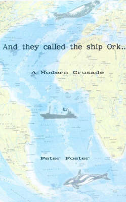 Book cover for And They Called the Ship Ork...