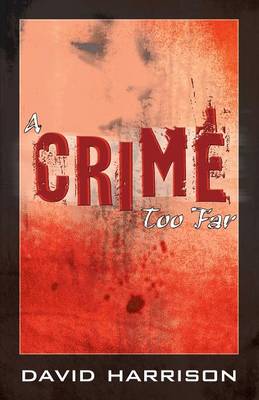 Book cover for A Crime Too Far