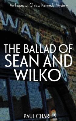 Book cover for The Ballad Of Sean And Wilko