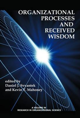 Book cover for Organizational Processes and Received Wisdom