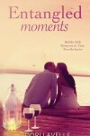 Book cover for Entangled Moments