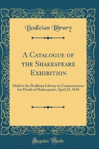 Cover of A Catalogue of the Shakespeare Exhibition