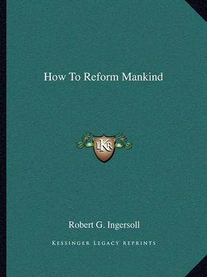 Book cover for How to Reform Mankind