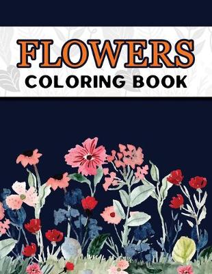 Book cover for Flowers Coloring Book