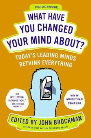 Cover of What Have You Changed Your Mind About?