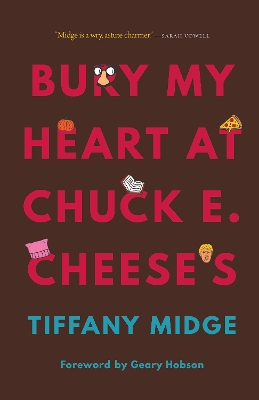 Book cover for Bury My Heart at Chuck E. Cheese's