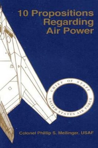 Cover of 10 Propositions Regarding Air Power