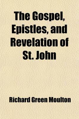 Book cover for The Gospel, Epistles, and Revelation of St. John (Volume 21)