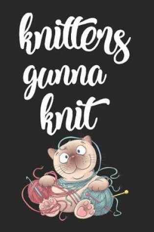 Cover of Knitters Gunna Knit