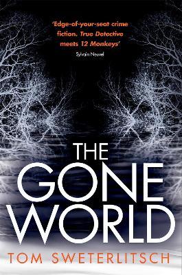 Book cover for The Gone World