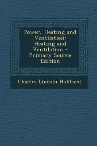 Cover of Power, Heating and Ventilation