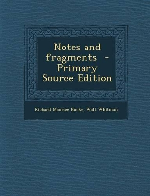 Book cover for Notes and Fragments - Primary Source Edition