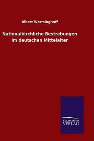 Cover of Nationalkirchliche Bestrebungen im deutschen Mittelalter