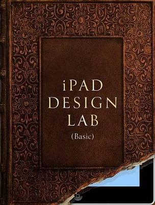 Book cover for iPad Design Lab - Basic