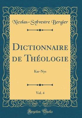 Book cover for Dictionnaire de Théologie, Vol. 4