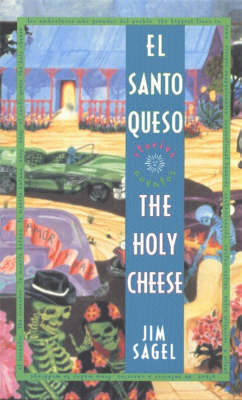 Book cover for El Santo Queso Cuentos / The Holy Cheese Stories