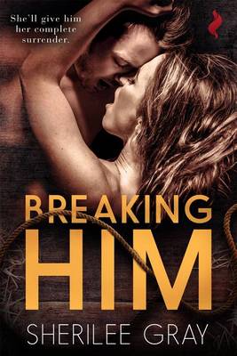 Book cover for Breaking Him