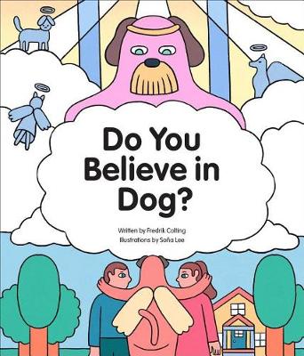 Book cover for Do You Believe in Dog?