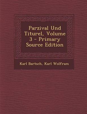 Book cover for Parzival Und Titurel, Volume 3