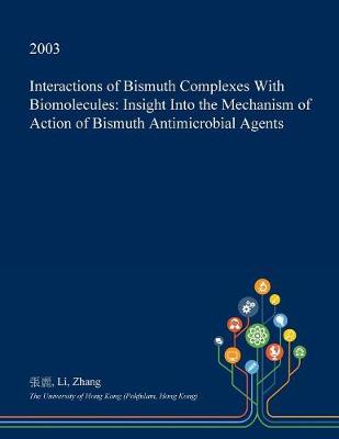 Book cover for Interactions of Bismuth Complexes with Biomolecules