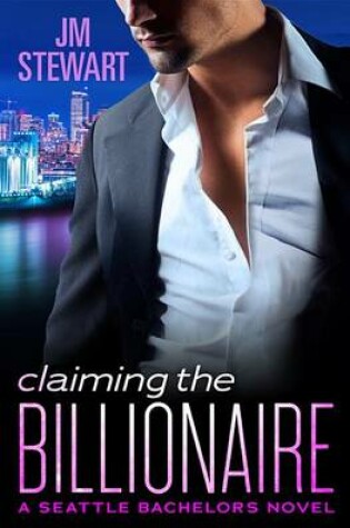 Cover of Claiming the Billionaire