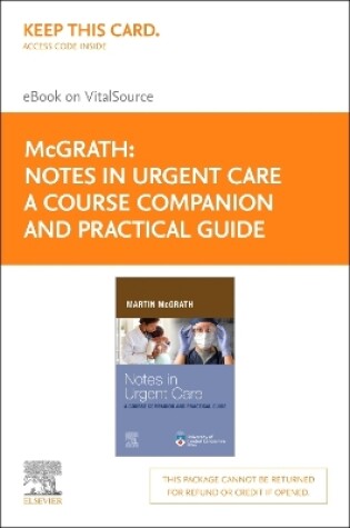 Cover of Notes in Urgent Care a Course Companion and Practical Guide - Elsevier E-Book on Vitalsource (Retail Access Card)