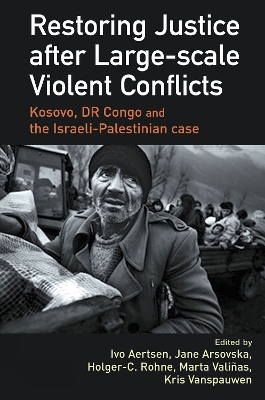 Book cover for Restoring Justice after Large-scale Violent Conflicts