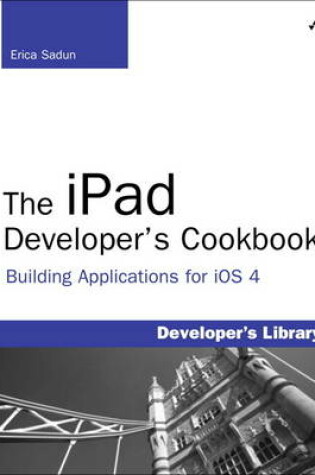 Cover of The iPad Developer's Cookbook