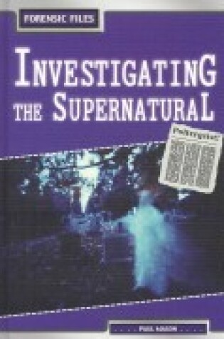 Cover of Investigating the Supernatural