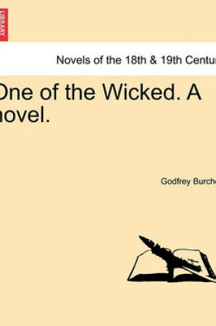 Cover of One of the Wicked. a Novel.