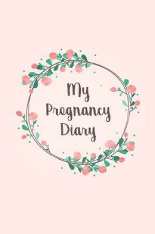 Cover of My Pregnancy Diary