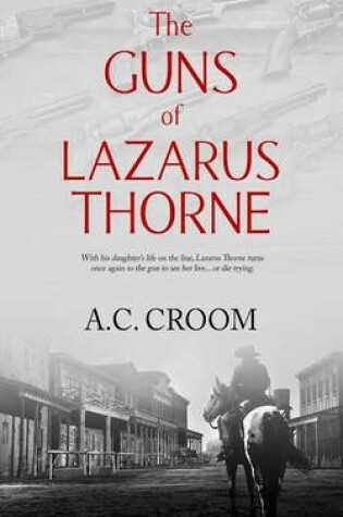 Cover of The Guns of Lazarus Thorne