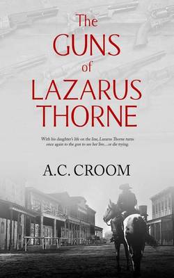 Book cover for The Guns of Lazarus Thorne