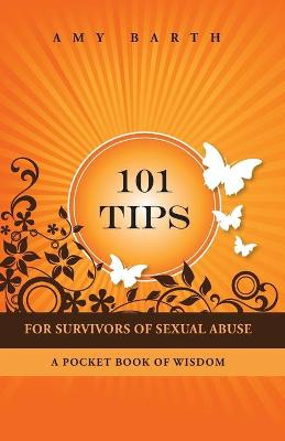 Book cover for 101 Tips For Survivors of Sexual Abuse