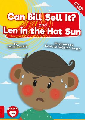 Book cover for Can Bill Sell it? And Len in the Hot Sun
