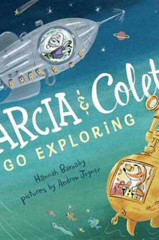 Cover of Garcia & Colette Go Exploring