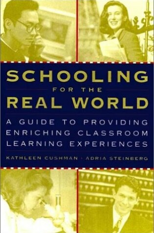 Cover of Schooling for the Real World