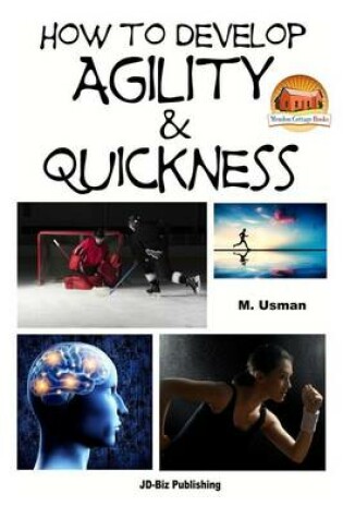 Cover of How to Develop Agility & Quickness