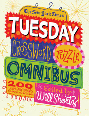 Book cover for New York Times Tuesday Crossword Puzzle Omnibus