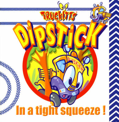 Book cover for Dipstick in a Tight Squeeze