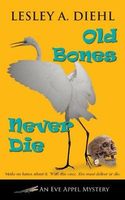 Book cover for Old Bones Never Die