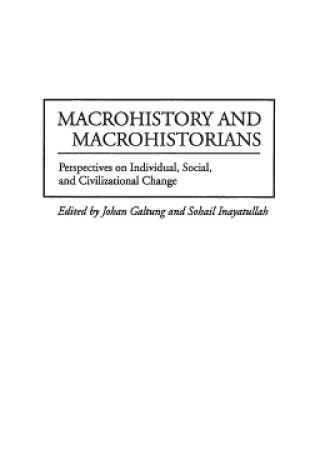 Cover of Macrohistory and Macrohistorians