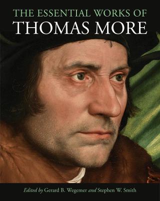 Book cover for The Essential Works of Thomas More