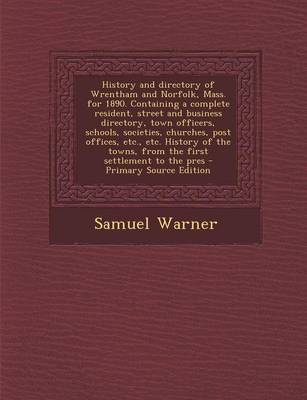 Book cover for History and Directory of Wrentham and Norfolk, Mass. for 1890. Containing a Complete Resident, Street and Business Directory, Town Officers, Schools,