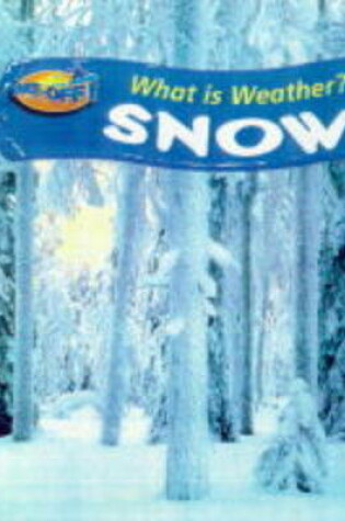 Cover of Take-Off! Weather: Snow Paperback