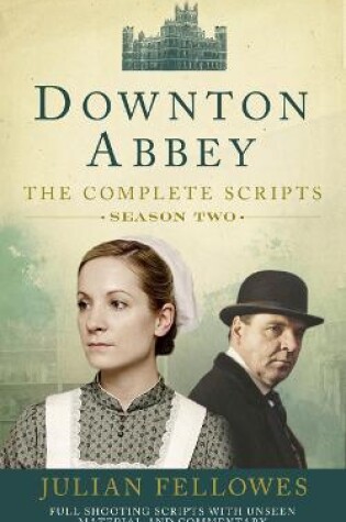 Cover of Downton Abbey: Series 2 Scripts (Official)