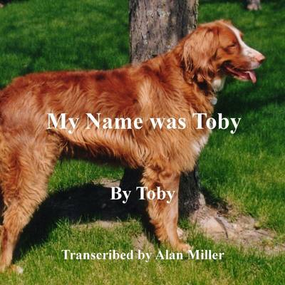 Book cover for My Name Was Toby