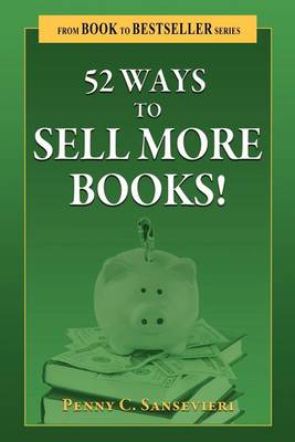 Book cover for 52 Ways to Sell More Books!