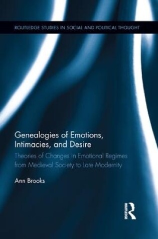 Cover of Genealogies of Emotions, Intimacies, and Desire