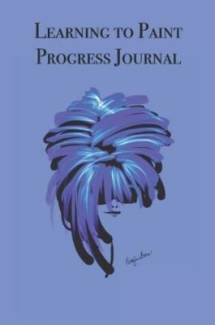 Cover of Learning to Paint Progress Journal